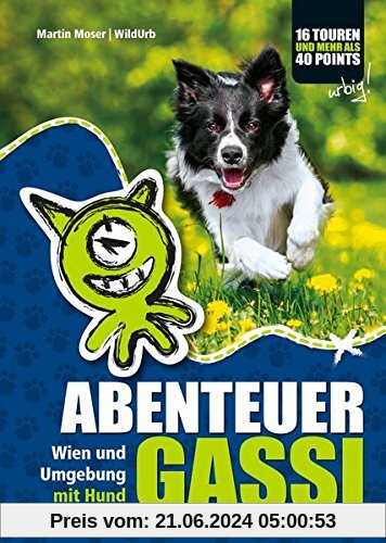 ABENTEUER GASSI: Wien und Umgebung mit Hund